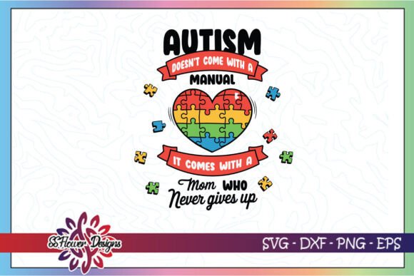 Autism It Comes with a Mom Love SVG