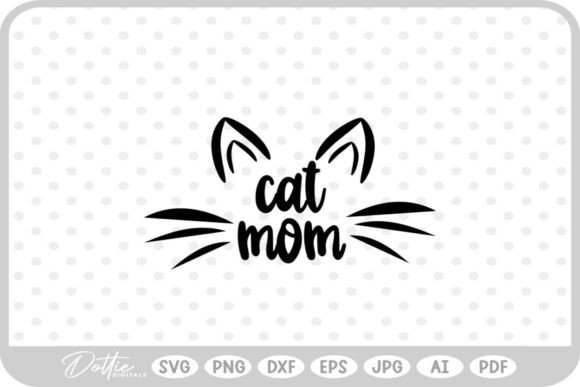 Cat Mom Mama SVG PNG DXF