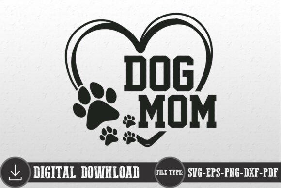 Dog Mom Shirt SVG Heart Paw Mama SVG