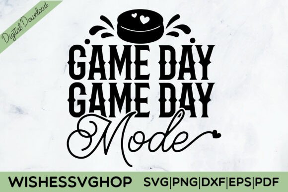 Game Day Mode Hockey Mom Shirt SVG