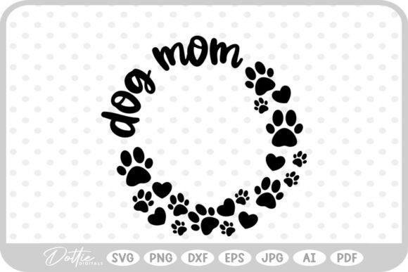 Mama Mom Dog SVG PNG DXF