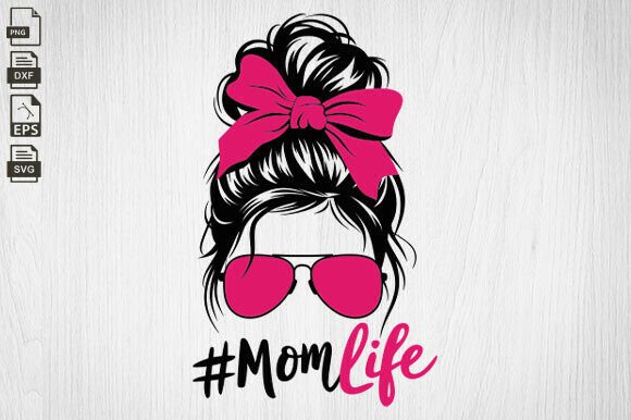 Mom Life SVG: Messy Bun Hair, Mom Skull