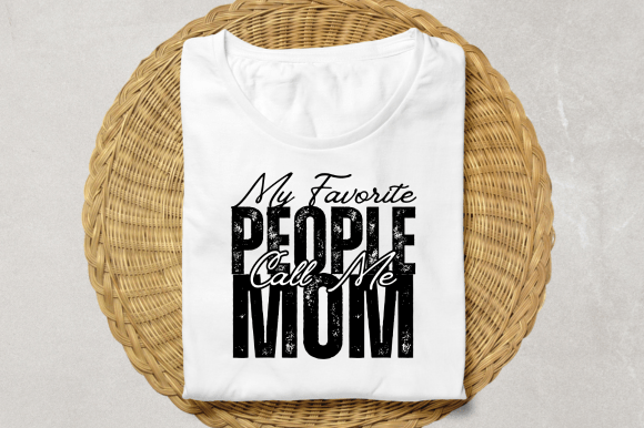 My Favorite People Call Me Mom PNG, SVG