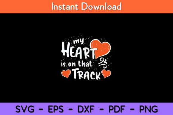My Heart Is on That Track