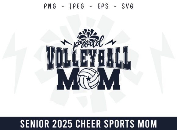Senior 2025 Proud Volleyball Mom Design