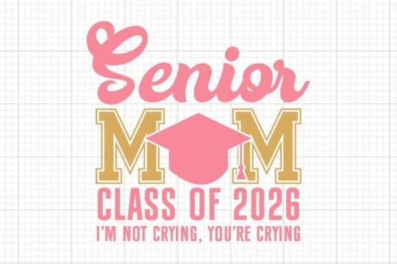 Senior Mom 2026 SVG