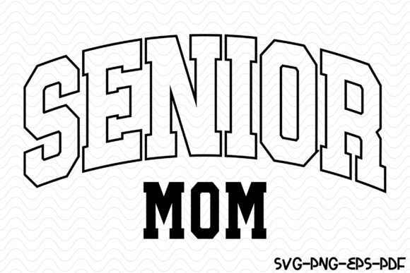 Senior Mom Varsity SVG PNG Design